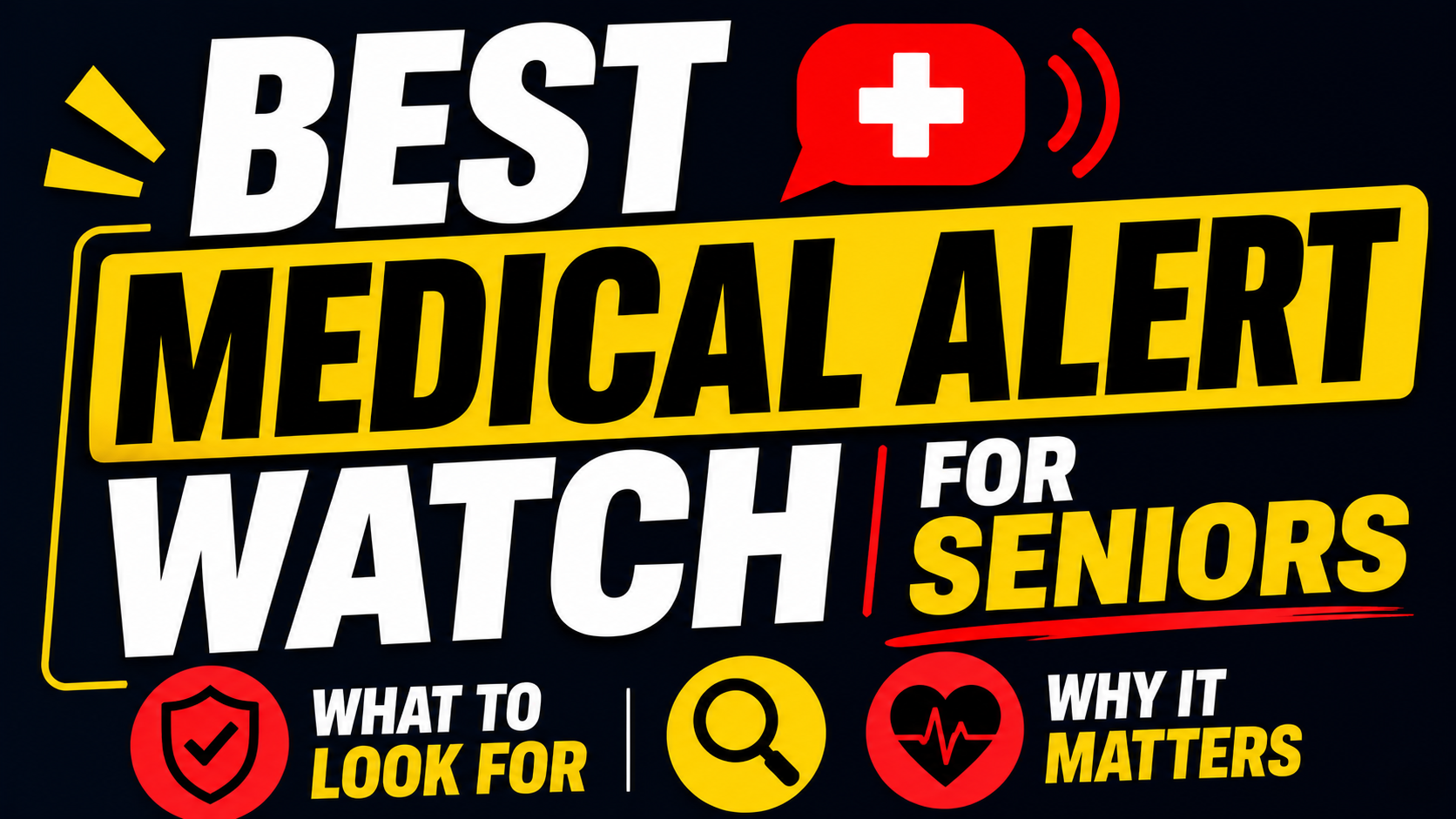 Best Medical Alert Watch for Seniors — What to Look For and Why It Matters