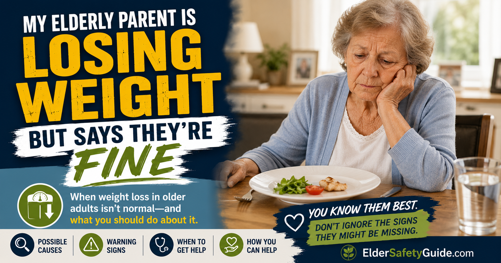 My Elderly Parent Is Losing Weight but Says They’re Fine